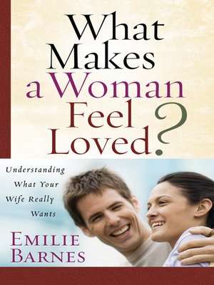 cover image of What Makes a Woman Feel Loved